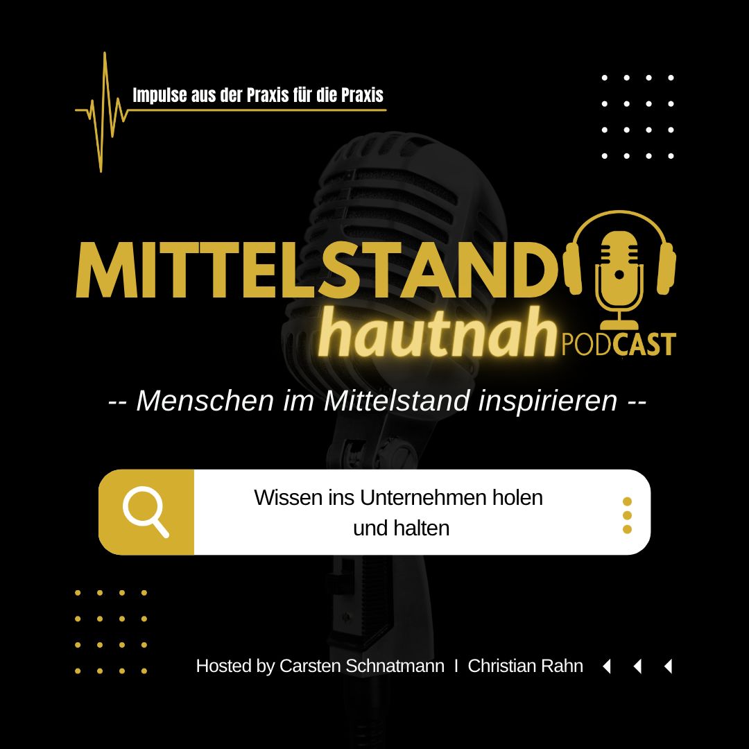 Wissen ins Unternehmen holen, Podcast Mittelstand hautnah, Christian Rahn cmo2go